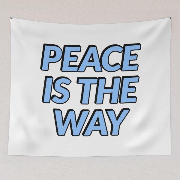 Item preview, Peace is the way - International Day of Peace designed and sold by Inspirationmotivation.