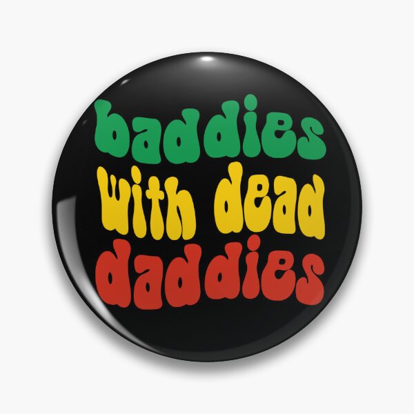 Item preview, Baddies With Dead Daddies Groovy Quote, Dead Daddies Groovy Funny Idea, Baddies shirt, Horror themed shirt, Get saddies tee, Mom, Dad designed and sold by FlexiPrints.