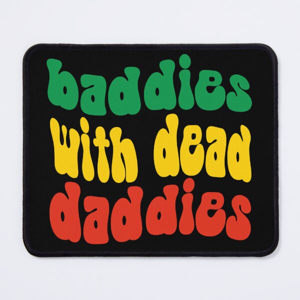 Item preview, Baddies With Dead Daddies Groovy Quote, Dead Daddies Groovy Funny Idea, Baddies shirt, Horror themed shirt, Get saddies tee, Mom, Dad designed and sold by FlexiPrints.