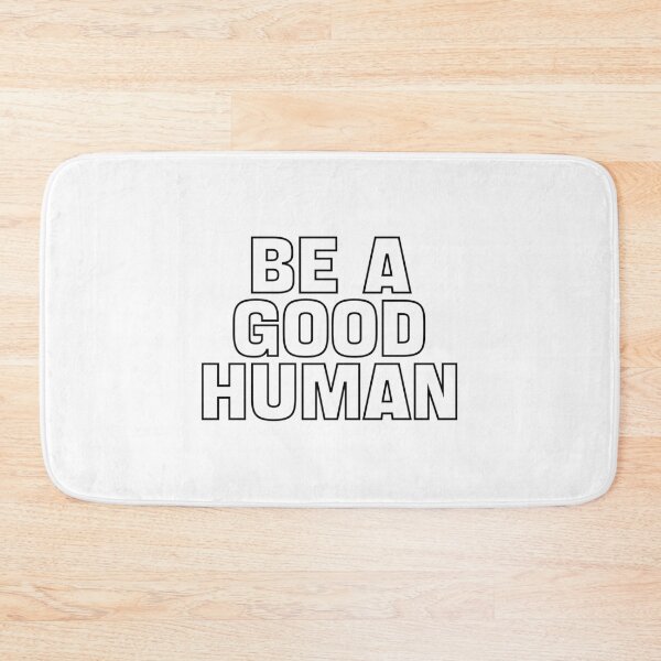 Item preview, be a good human t shirt, sticker designed and sold by JSWDESIGNS.