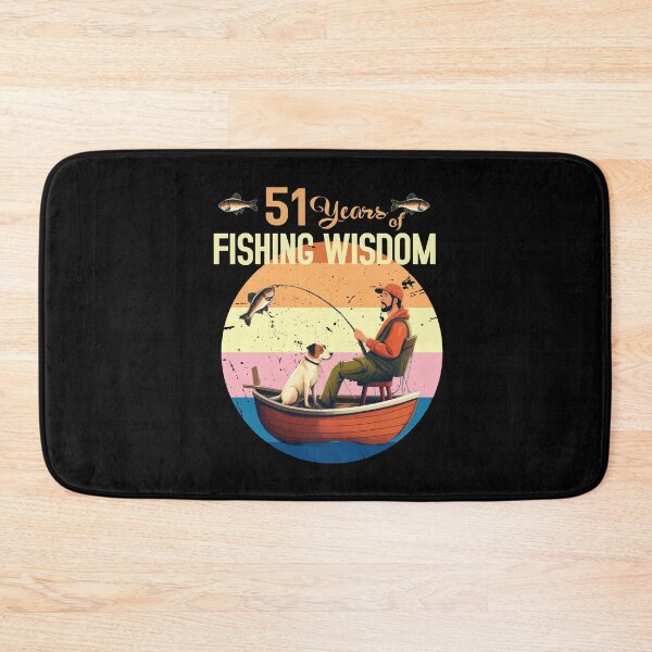 Item preview,  51 years of fishing wisdom designed and sold by giftfromheart.