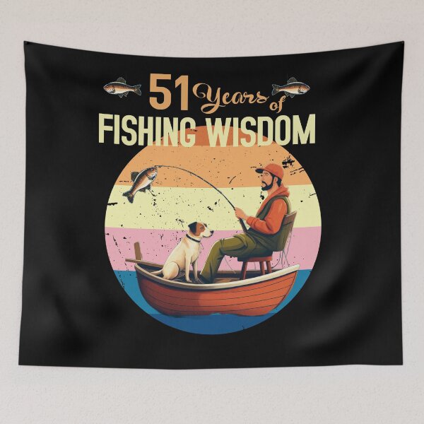 Item preview,  51 years of fishing wisdom designed and sold by giftfromheart.