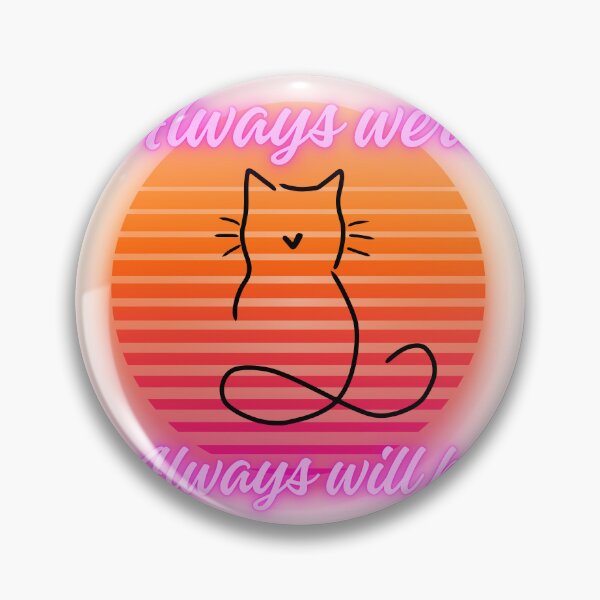 Item preview, Always were, always will be, love cat, retro color sun, summer,  designed and sold by Lunaria Arts.