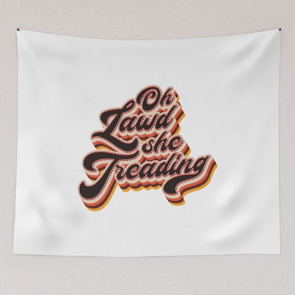 Item preview, Oh Lawd She Treading - Politics  designed and sold by Whimsical  Thinker.