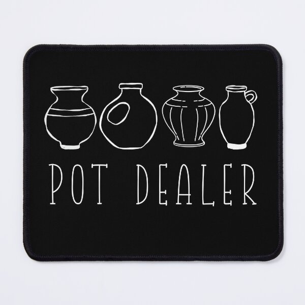 Artikelvorschau, funny ceramic artist "pot dealer" design entworfen und verkauft von 21DashDesigns.