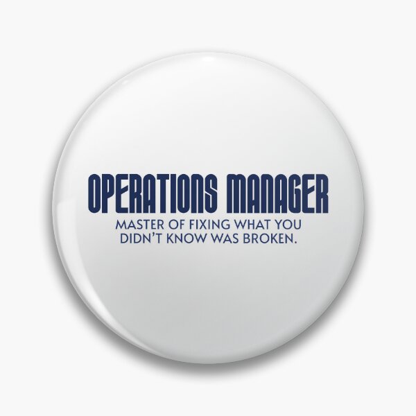 Item preview, Operations Manager: Master of fixing what you didn’t know was broken. designed and sold by musthavewords.