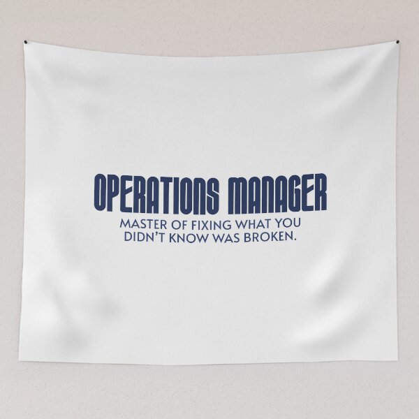 Item preview, Operations Manager: Master of fixing what you didn’t know was broken. designed and sold by musthavewords.