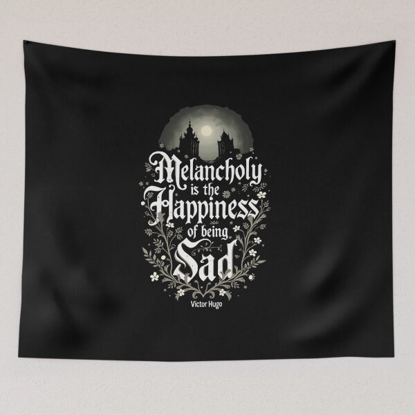 Item preview, Melancholy Happiness - Victor Hugo Quote designed and sold by nbg2012.