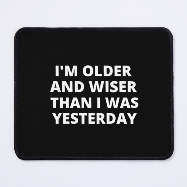 Item preview, I'm older and wiser t-shirt tee top shirt designed and sold by OAKDEN.