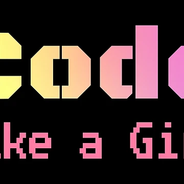 Artwork thumbnail, Code Like A Girl - Programming Computer Science by ScienceCorner