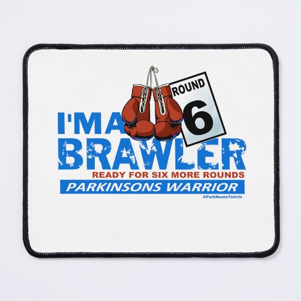 Item preview, I'm a Brawler - Ready for six more rounds designed and sold by Steve Parknsons.