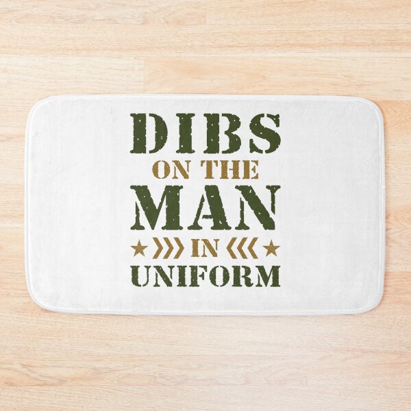 Item preview, Dibs on the Man in Uniform Soldier Military Wife designed and sold by jaygo.