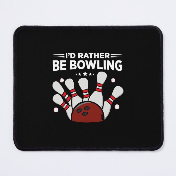 Item preview, I'd rather be Bowling – Bowler Style Design" designed and sold by paulo silveira.