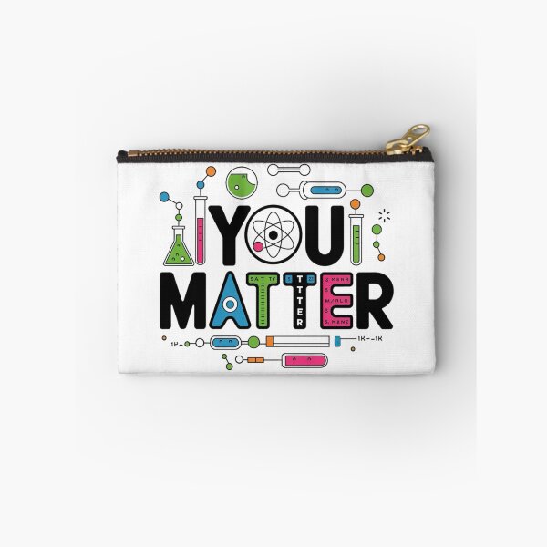 Item preview, You Matter Funny Science Design for Teachers and Educators designed and sold by BunBuntheDog-.