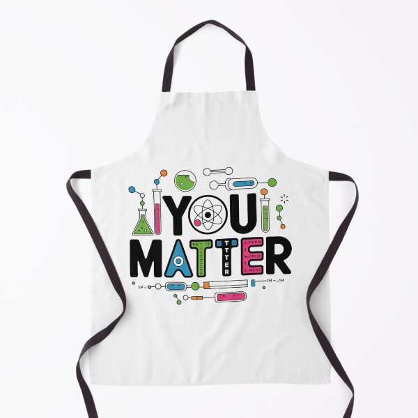 Item preview, You Matter Funny Science Design for Teachers and Educators designed and sold by BunBuntheDog-.