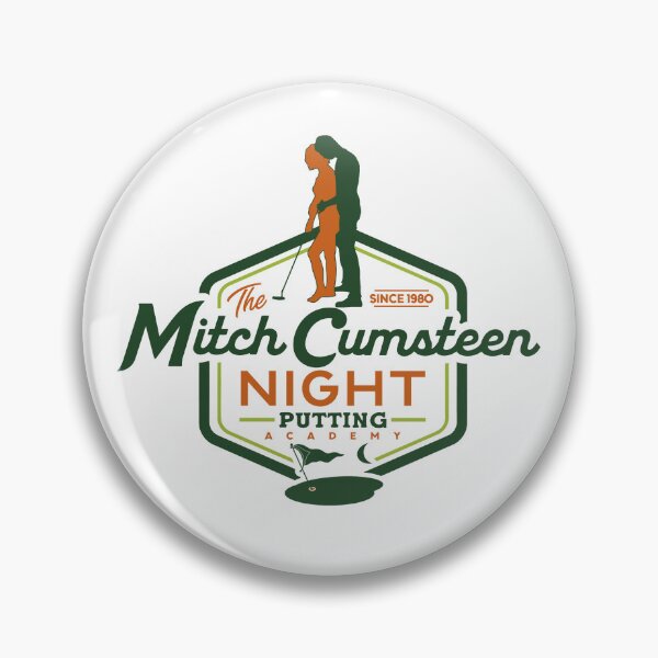 Item preview, The Mitch Cumsteen Night Putting Academy designed and sold by acquiesce13.