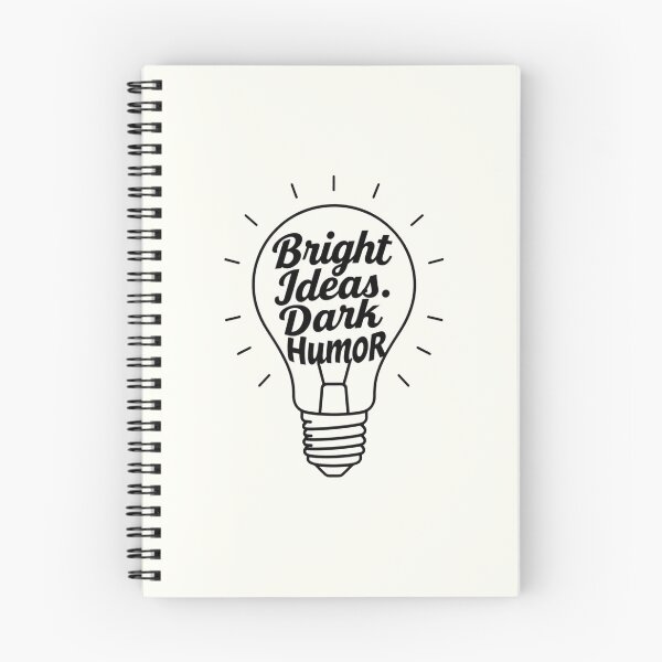 Item preview, Bright ideas, dark humor designed and sold by Bratak.