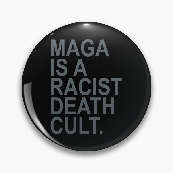 Item preview, Maga is a Racist Death Cult - Subtle Gray designed and sold by Thelittlelord.