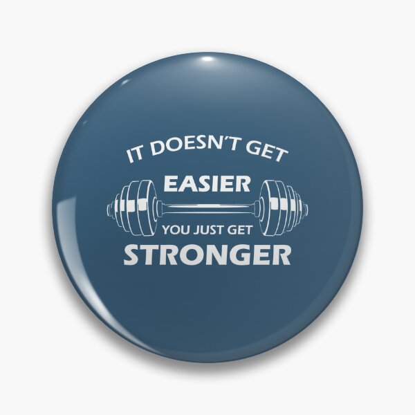 Item preview, It doesn't get easier, you just get stronger designed and sold by Bratak.