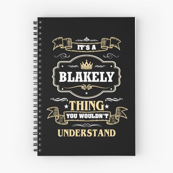 Item preview, It Is A Blakely Thing You Wouldn't Understand Blakely Name Shirt designed and sold by Zanden-zo.
