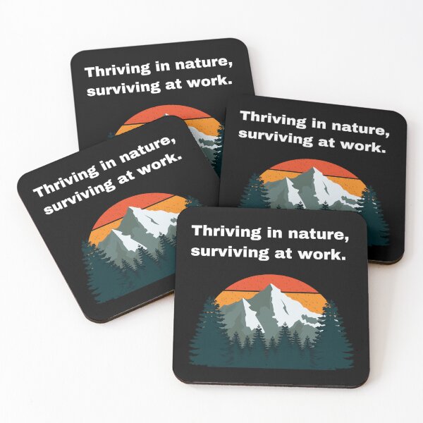 Item preview, Thriving in Nature, Surviving at Work - Outdoor and Office Life designed and sold by Creastore.