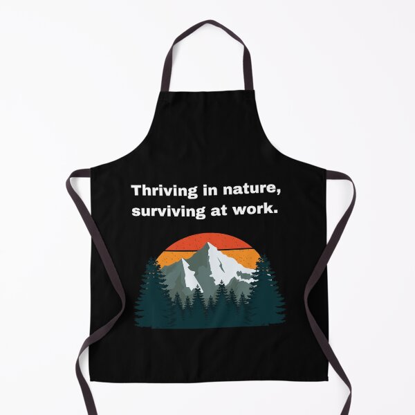 Item preview, Thriving in Nature, Surviving at Work - Outdoor and Office Life designed and sold by Creastore.