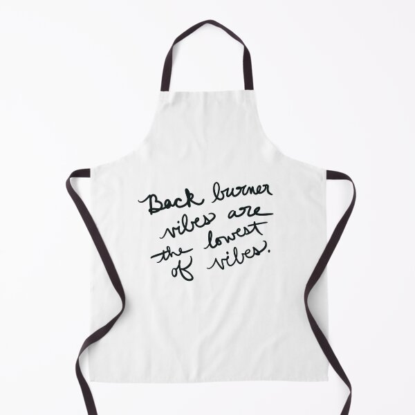 Item preview, Back burner vibes are the lowest of vibes designed and sold by abeink.