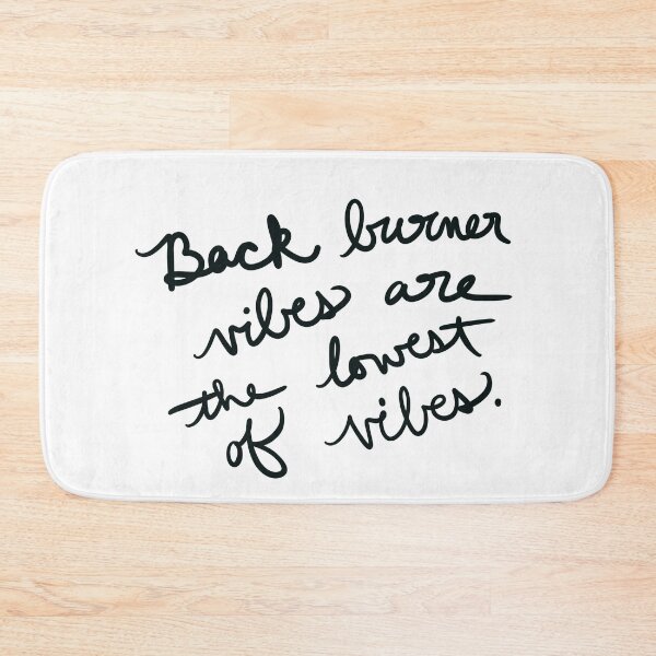 Item preview, Back burner vibes are the lowest of vibes designed and sold by abeink.
