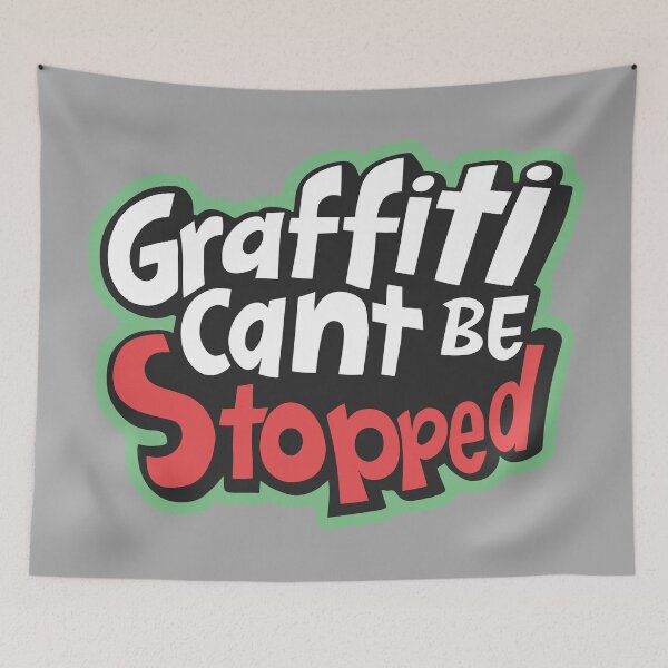Item preview, Graffiti "El graffiti no se puede detener" Rojo / Negro / Verde designed and sold by CleverHeadz.