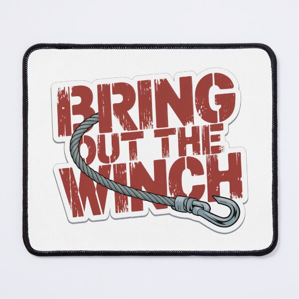 Item preview, Bring Out the Winch Sticker for Off-Road Adventures designed and sold by carshapes.
