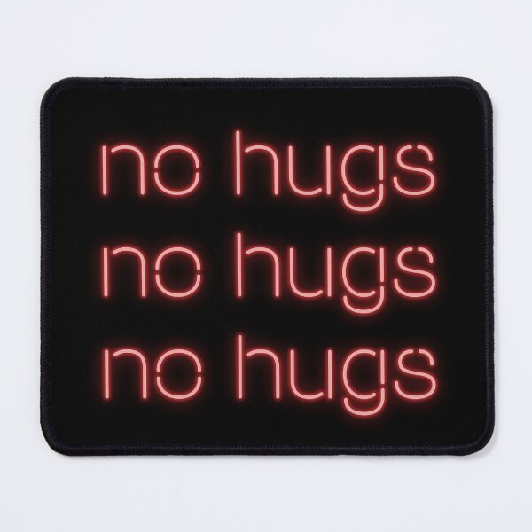 Item preview, NO HUGS – neon red designed and sold by droidee.