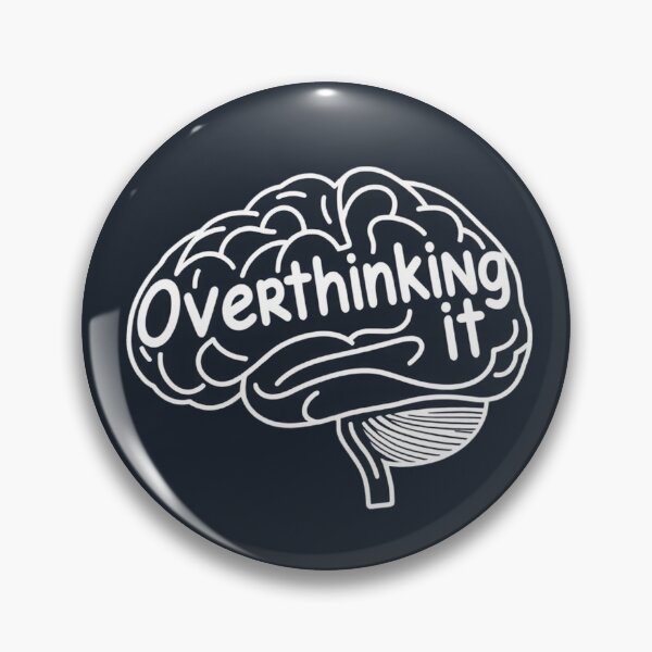 Item preview, Overthinking it designed and sold by Bratak.