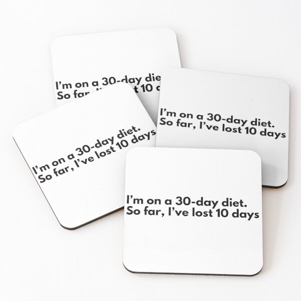 Item preview, I’m on a 30-day diet. So far, I’ve lost 10 days designed and sold by Vateira.