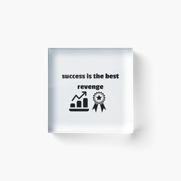 Item preview, success is the best revenge designed and sold by JuliusLaine.