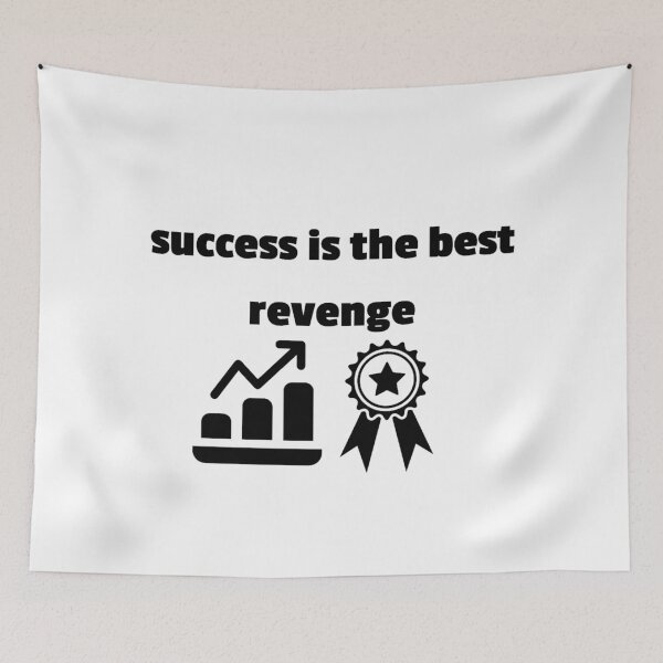 Item preview, success is the best revenge designed and sold by JuliusLaine.