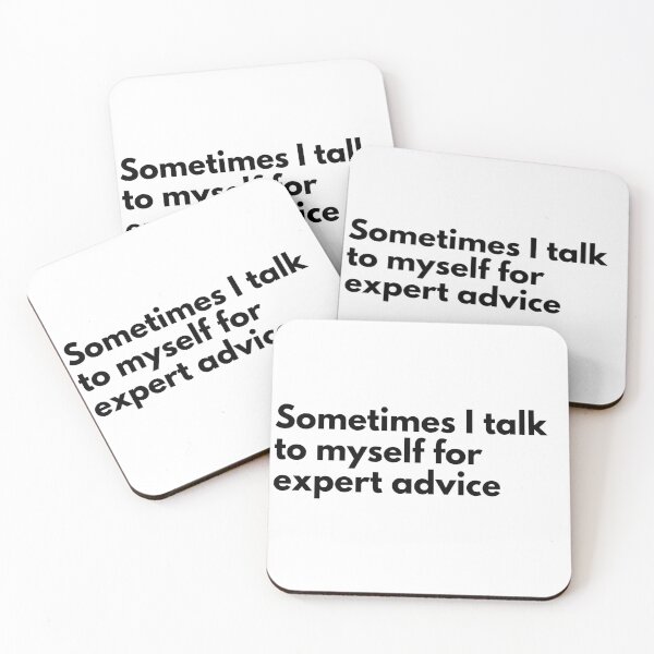 Item preview, Sometimes I talk to myself for expert advice designed and sold by Vateira.
