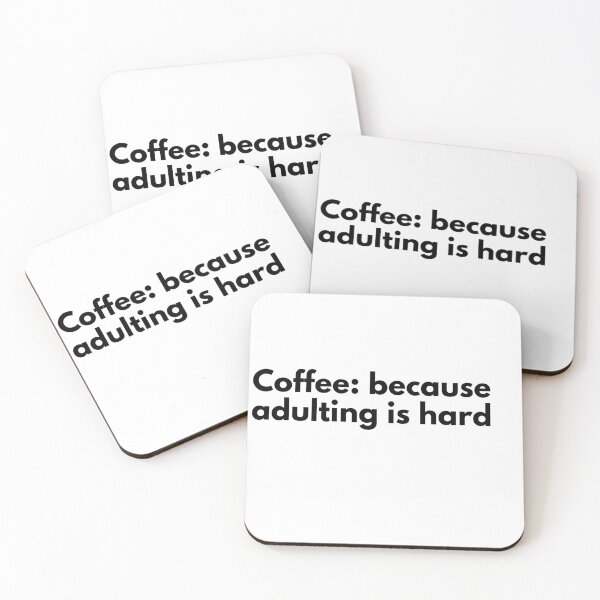 Item preview, Coffee: because adulting is hard designed and sold by Vateira.