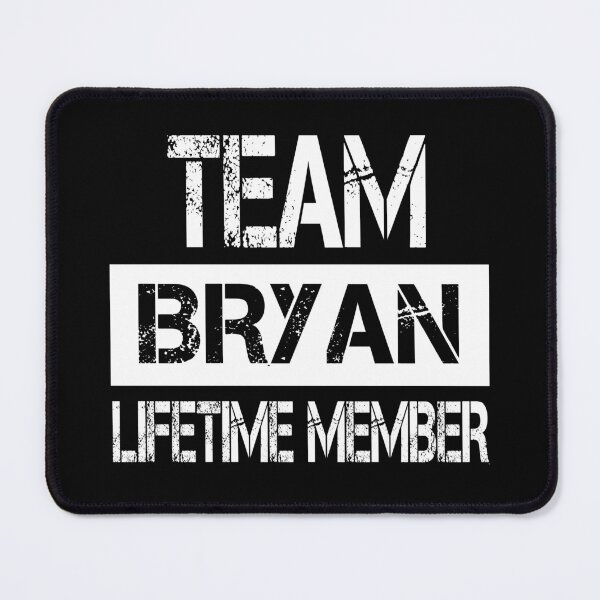 Item preview, Bryan Name Bryan Lifetime member designed and sold by Opera-Dan.