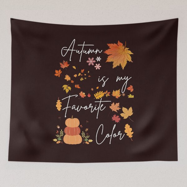 Item preview, Autumn is my favorite color, Grateful, Thankful Season  designed and sold by shipper125.