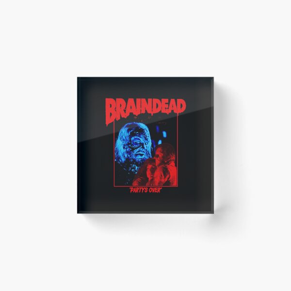 Item preview, Braindead / Dead Alive designed and sold by My Nerves Explode.