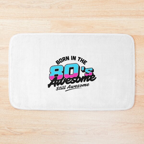 Item preview, Born in the 80's, still awesome! designed and sold by Bratak.