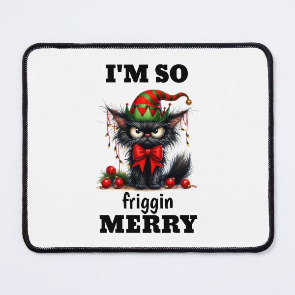 Item preview, So Friggin Merry Angry Christmas Cat designed and sold by TexasMerch.