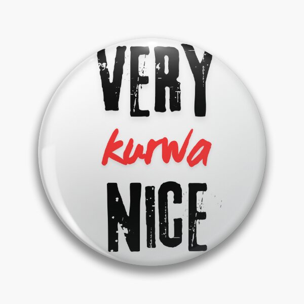 Item preview, Very Kurwa Nice - High Quality designed and sold by Zibis09.