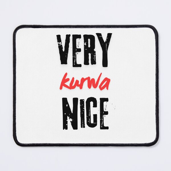 Item preview, Very Kurwa Nice - High Quality designed and sold by Zibis09.