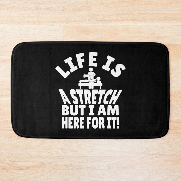 Item preview, Life is a Stretch - Funny Physiotherapist physical therapist motivational Design designed and sold by Unitepeople.