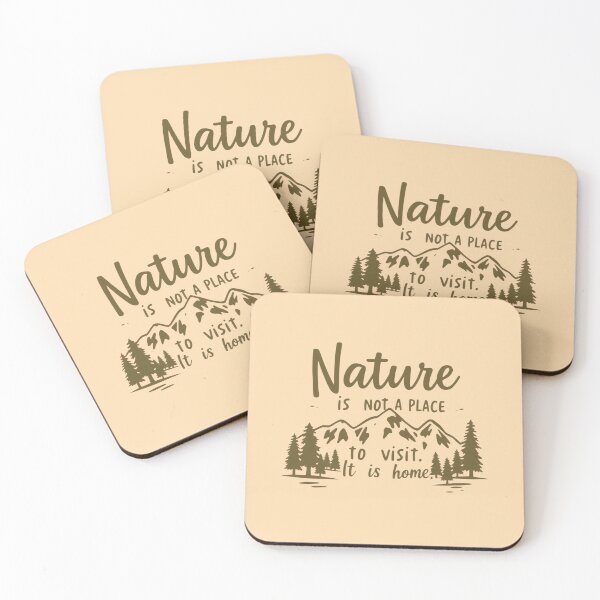 Item preview, Nature is not a place to visit. It's home! designed and sold by Bratak.