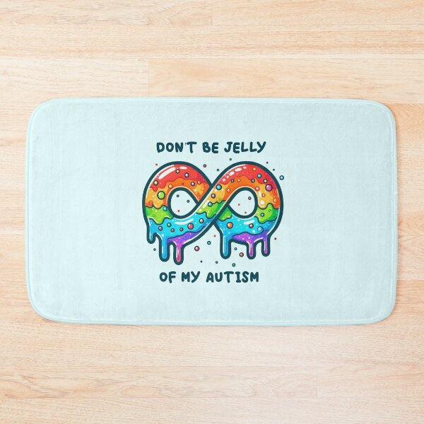 Item preview, Don't be jelly of my autism designed and sold by Vkinsify.
