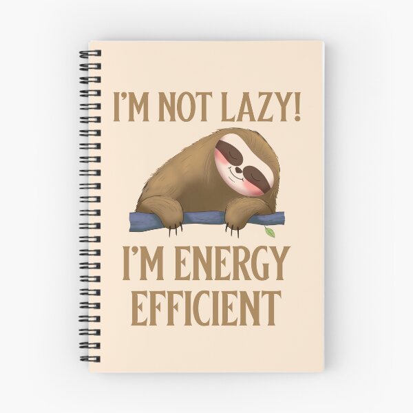 Item preview, I'm Not Lazy I'm Energy Efficient designed and sold by 87-Aesthetics.