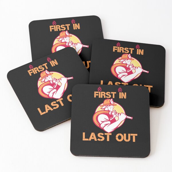 Item preview, First in LAST OUT, Fireman, Heroes,Firefighter Husband, Firefighter man designed and sold by ProdigyJolly.