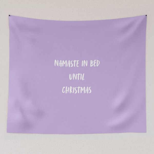 Item preview, NAMASTE IN BED UNTIL CHRISTMAS designed and sold by mamolebo.